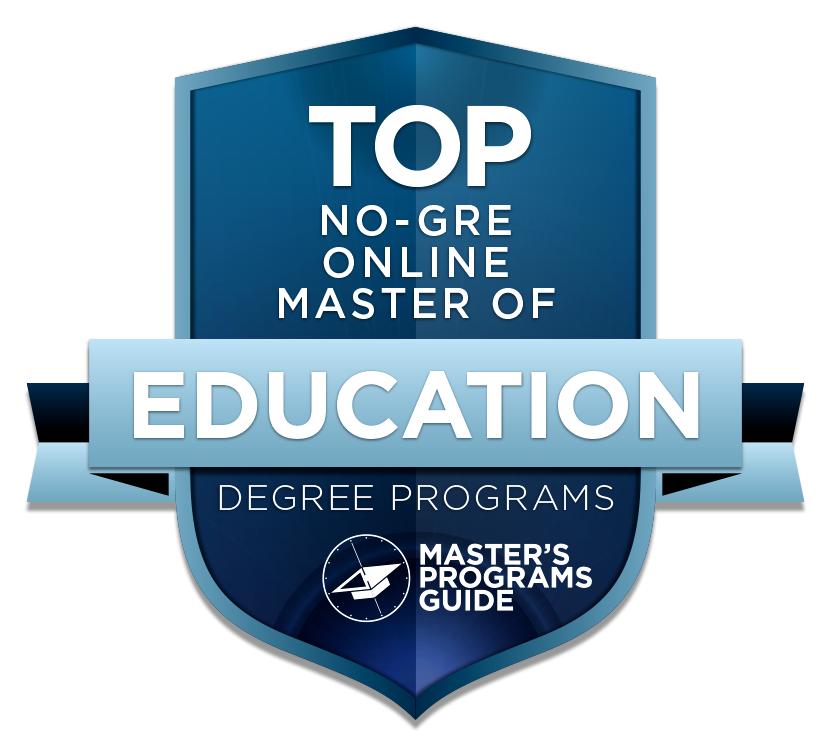 Top 40 No-GRE Online Master of Education Degree Programs – Master's Programs  Guide